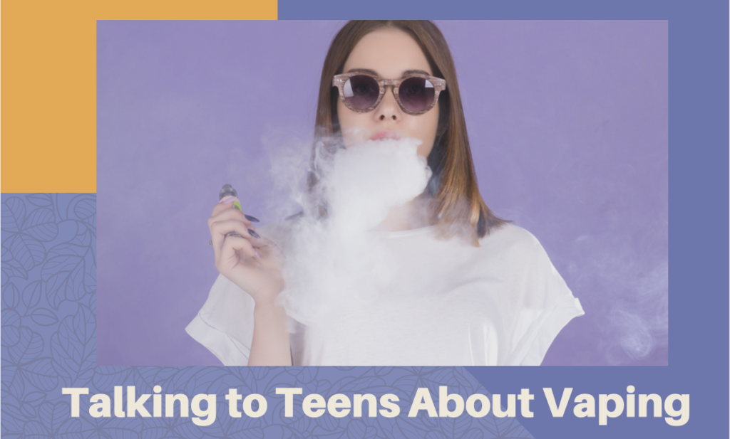 Vaping and teens: What parents need to know